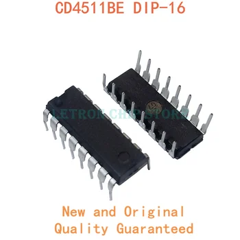 10PCS CD4511BE DIP16 CD4511 DIP 4511BE DIP-16 jauni un oriģinālā IC