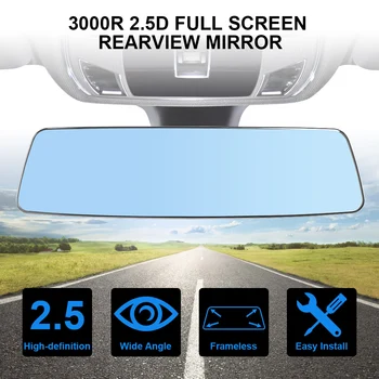 2.5 D Pilns Creen HD Stikla Anti-glare Platleņķa Zilā Bezrāmju Spogulis 3000R Mikro Lēcas Liekuma Automašīnas salona Atpakaļskata Spogulis
