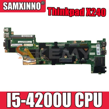 Akemy Piemērots Lenovo Thinkpad X240 Laptop Pamatplates CPU I5 4200U Pārbaudes Darbu FRU 04X5170 04X5146 04X5147 04X5158 04X5159